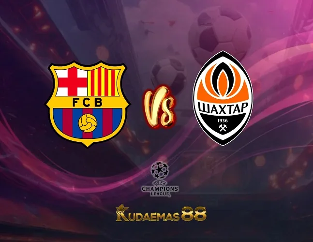 Prediksi Jitu Barcelona vs.Shakhtar Liga Champions 25 Oktober 2023