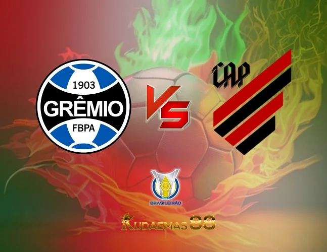 Prediksi Jitu Gremio vs.Athletico-PR Liga Brasil 19 Oktober 2023