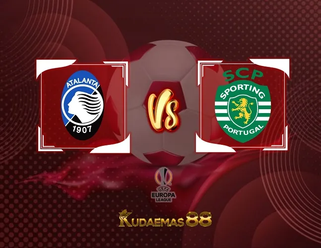 Atalanta vs SportingCP Prediksi Akurat 1 Desember 2023 Liga Europa