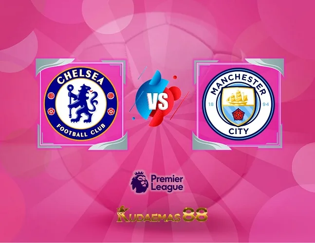 Chelsea vs Man City Prediksi Jitu Liga Inggris 12 November 2023