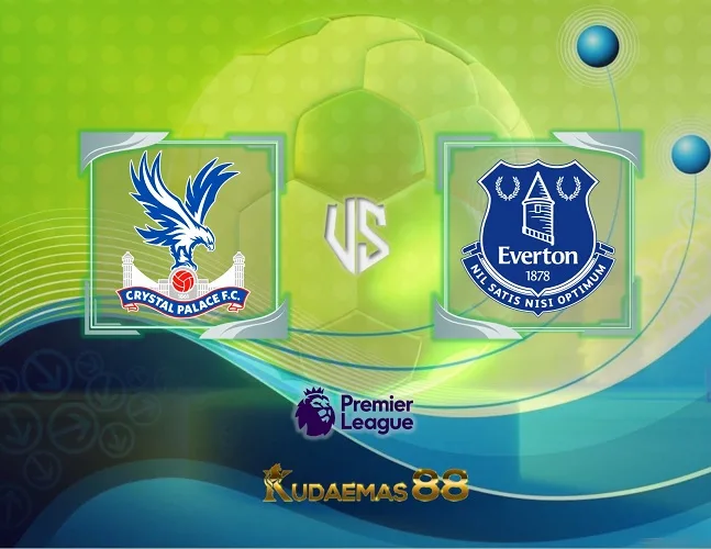 Crystal Palace vs Everton Prediksi Jitu Liga Inggris 11 November 2023