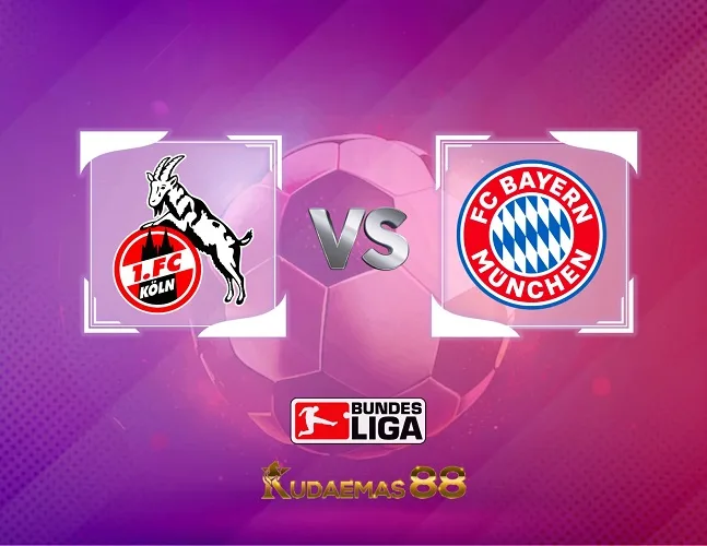 Prediksi Akurat Koln vs Munchen 25 November 2023 Liga Jerman