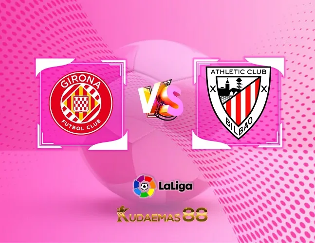 Girona vs Bilbao Prediksi Bola 28 November 2023 Liga Spanyol