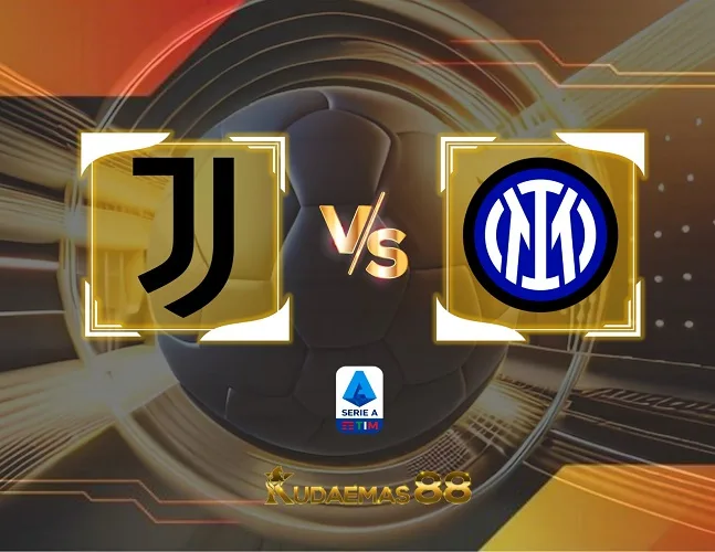 Prediksi Jitu Juventus vs Inter 27 November 2023 Liga Italia