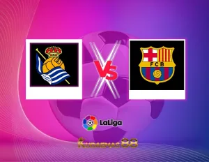 Sociedad vs Barcelona Prediksi Bola Liga Spanyol 5 November 2023
