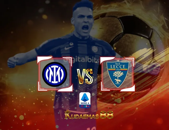 Inter vs Lecce Prediksi Akurat 24 Desember 2023 Liga Italia