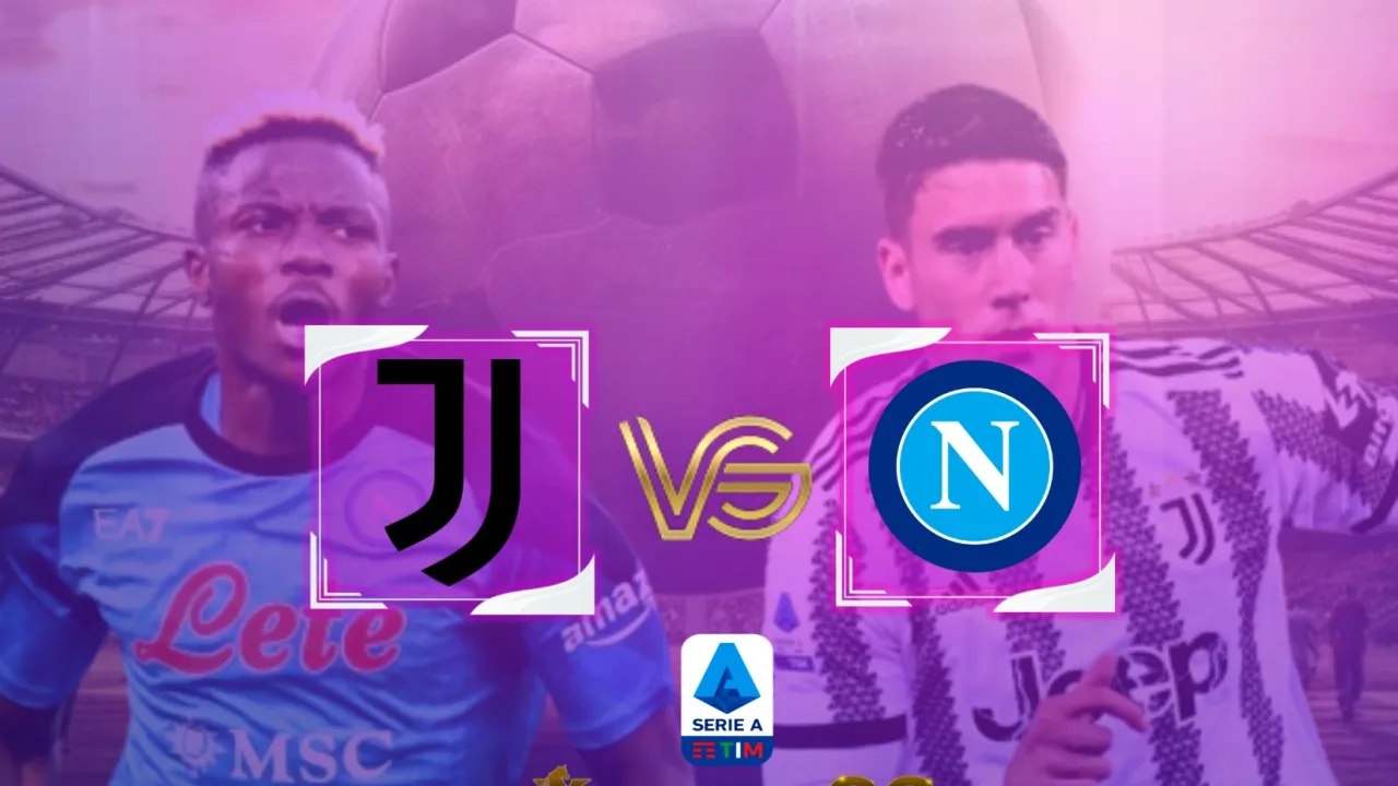 Juventus vs Napoli Prediksi Akurat 9 Desember 2023 Liga Italia