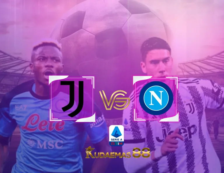 Juventus vs Napoli Prediksi Akurat 9 Desember 2023 Liga Italia