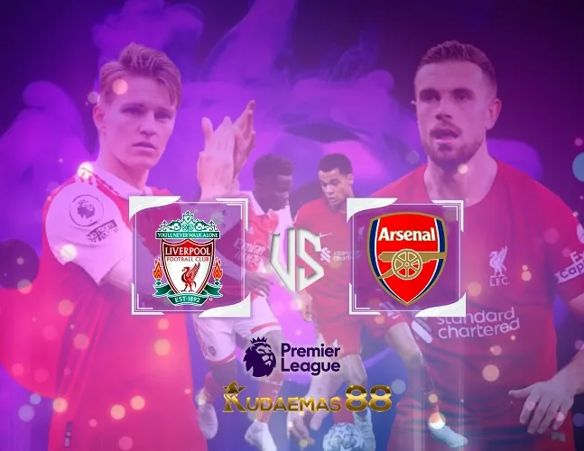 Liverpool vs Arsenal Prediksi Akurat 24 Desember 2023 Liga Inggris