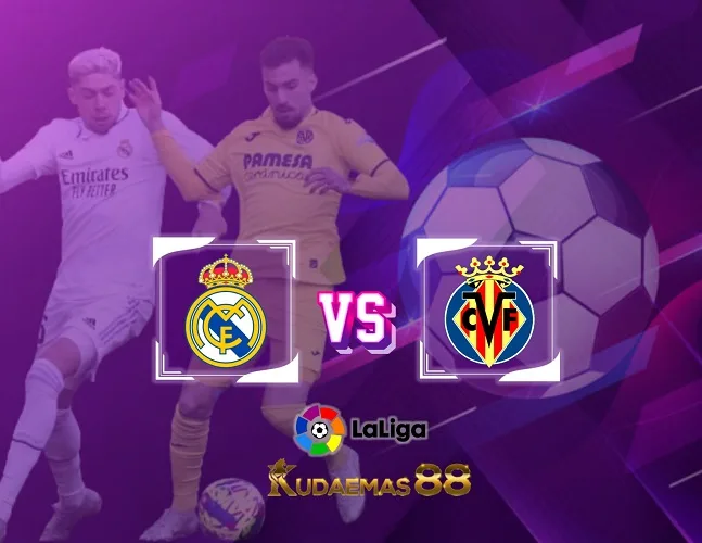 Madrid vs Villarreal Prediksi Bola 18 Desember 2023 Liga Spanyol