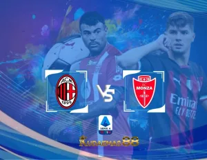Milan vs Monza Prediksi Akurat 17 Desember 2023 Liga Italia