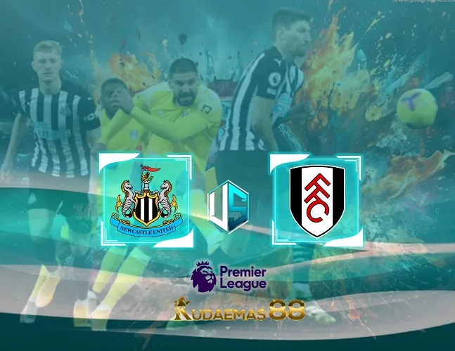 Newcastle vs Fulham Prediksi Akurat 16 Desember 2023 Liga Inggris