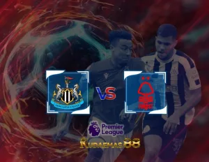 Newcastle vs.Nottingham Prediksi Bola 26 Desember 2023 Liga Inggris