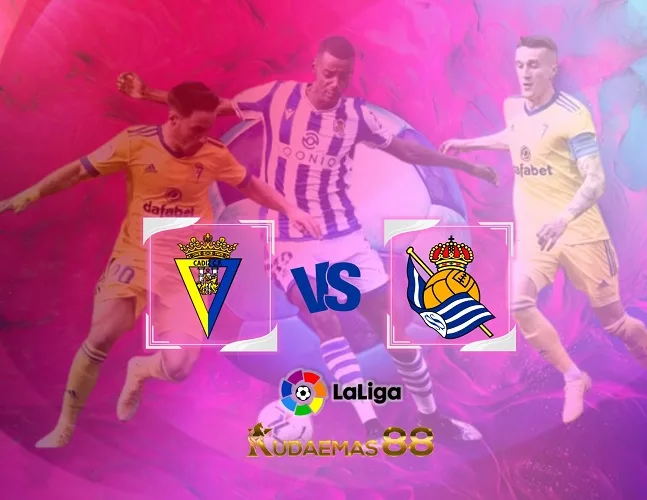 Prediksi Akurat Cadiz vs Sociedad 22 Desember 2023 Liga Spanyol