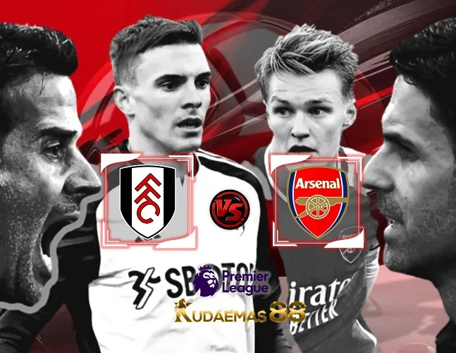 Prediksi Akurat Fulham vs Arsenal 31 Desember 2023 Liga Inggris