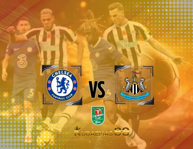 Prediksi Jitu Chelsea vs.Newcastle 20 Desember 2023 Piala Carabao