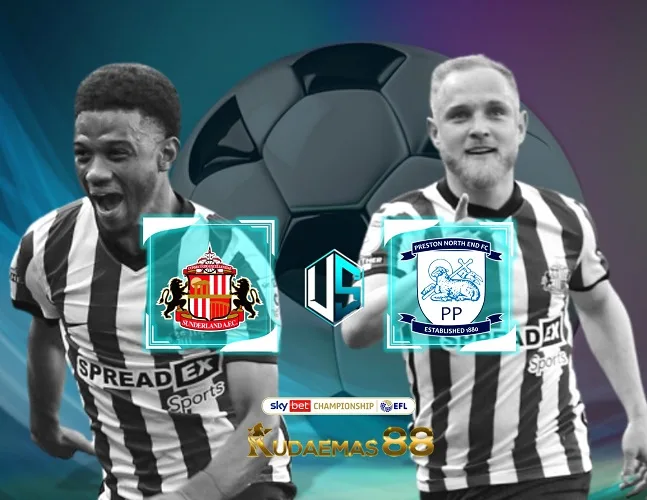 Sunderland vs Preston Prediksi Jitu 1 Januari 2024 Championship