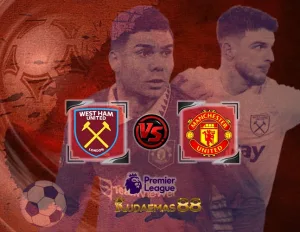 West Ham vs ManUnited Prediksi Jitu 23 Desember 2023 Liga Inggris