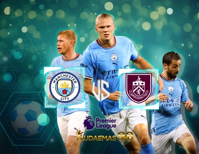 Man City vs Burnley Prediksi Jitu 1 Februari 2024 Liga Inggris