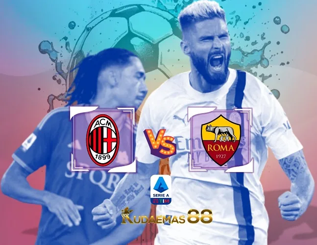 Prediksi Jitu Milan vs Roma 15 Januari 2024 Liga Italia