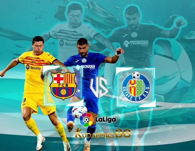 Barcelona vs Getafe Prediksi Jitu 24 Februari 2024 Liga Spanyol