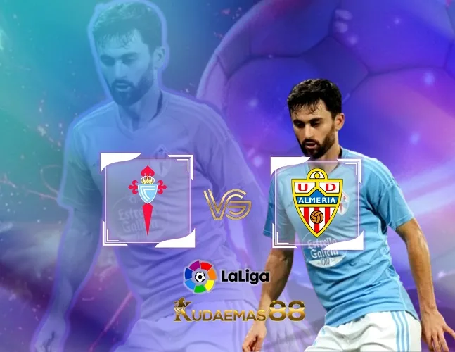 Celta vs Almeria Prediksi Jitu 2 Maret 2024 Liga Spanyol