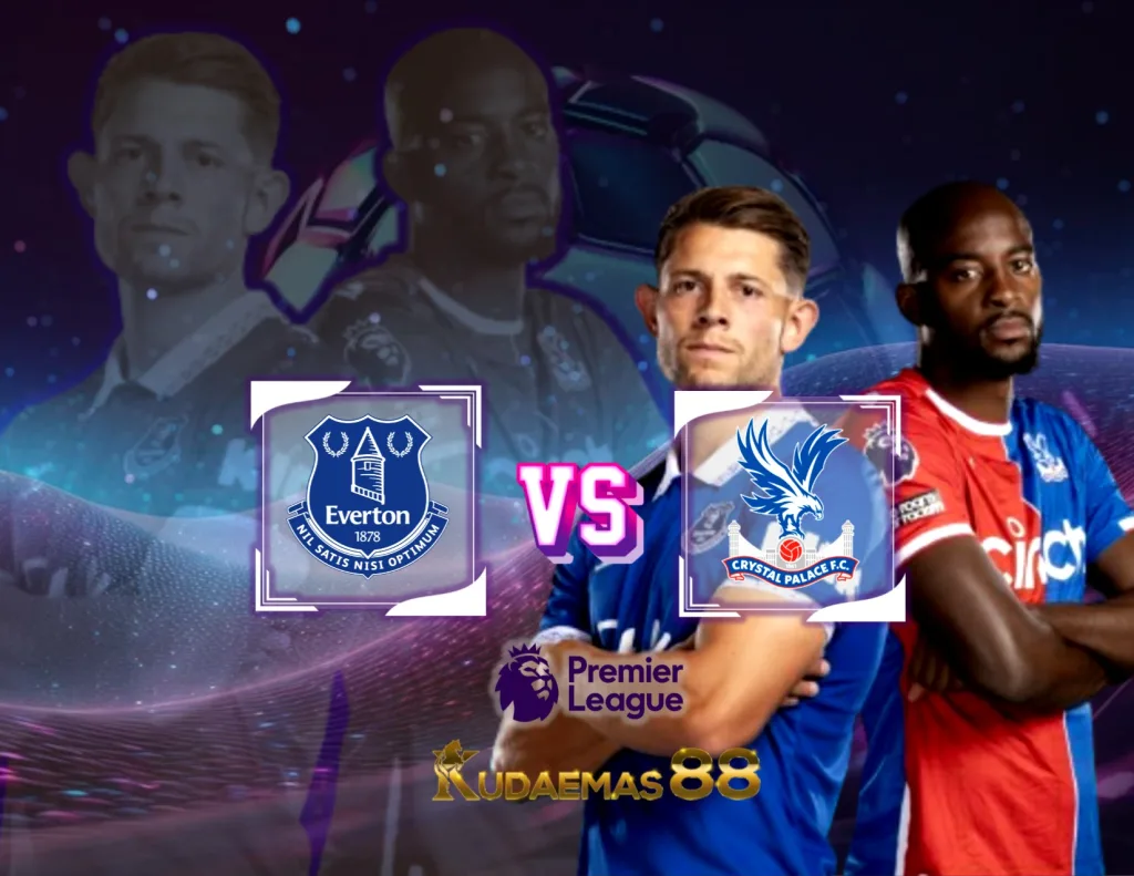 Everton vs Crystal Prediksi Bola 20 Februari 2024 Liga Inggris