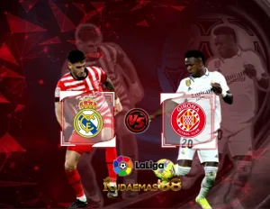 Madrid vs Girona Prediksi Bola 11 Februari 2024 Liga Spanyol