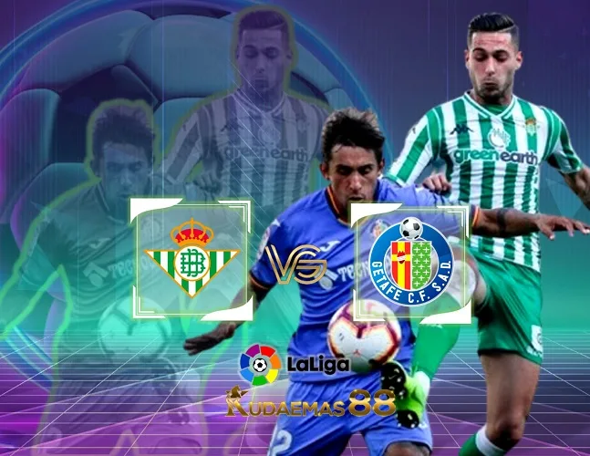 Prediksi Jitu Betis vs Getafe 5 Februari 2024 Liga Spanyol