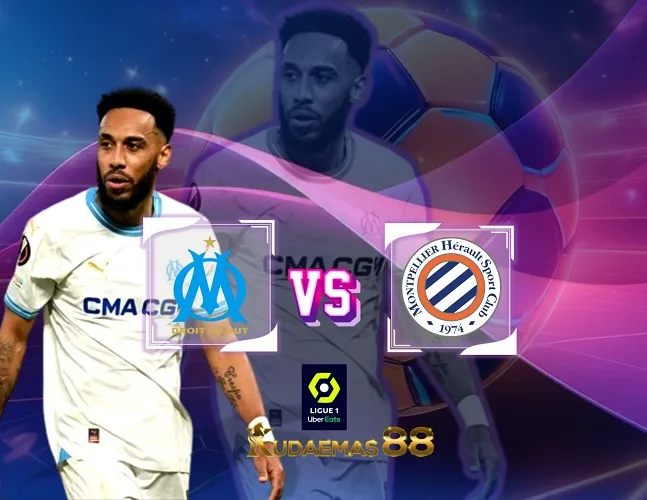 Prediksi Jitu Marseille vs Montpellier 26 Februari 2024 Liga Prancis