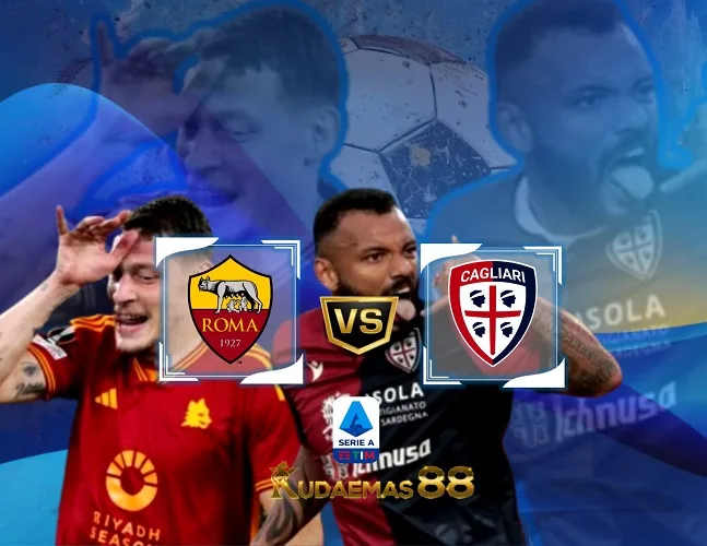 Prediksi Jitu Roma vs Cagliari 6 Februari 2024 Liga Italia