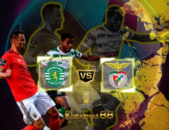 Sporting vs Benfica Prediksi Akurat 1 Maret 2024 Piala Taca