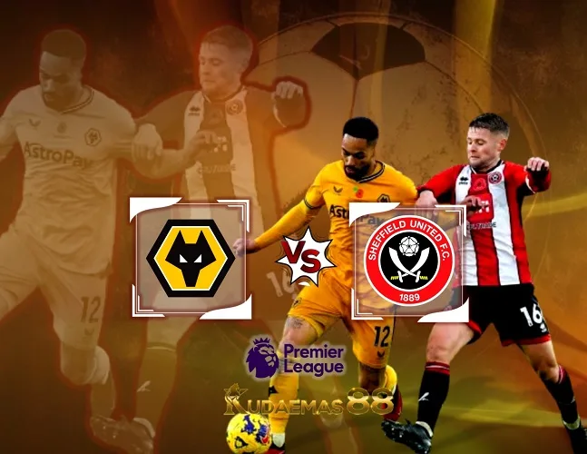 Wolves vs Sheffield Prediksi Akurat 25 Februari 2024 Liga Inggris