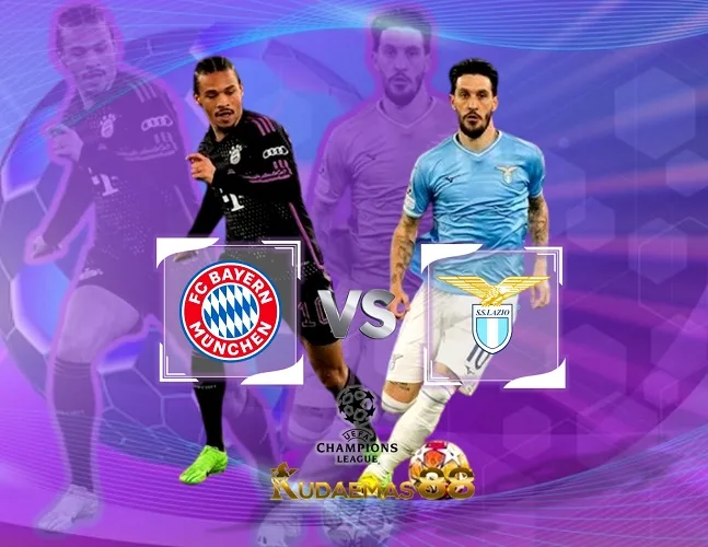 Prediksi Jitu Munich vs Lazio 6 Maret 2024 Liga Champions