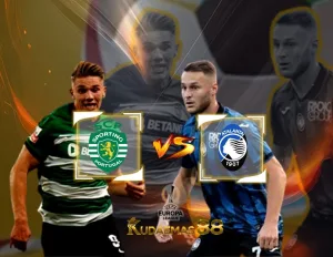 Sporting vs Atalanta Prediksi Bola 7 Maret 2024 Liga Europa